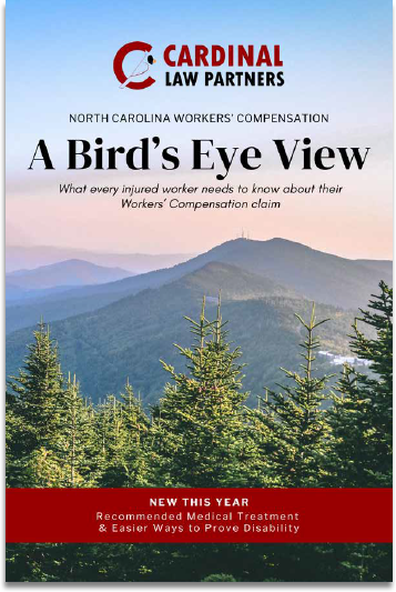 CARDINAL LAW PARTNERS 2024 NORTH CAROLINA WORKERS' COMPENSATION BIRD'S EYE VIEW